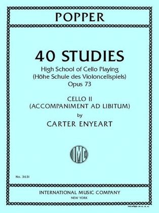 Book cover for 40 Studies: High School Of Cello Playing, Opus 73, Cello Ii Part (Accompaniment Ad Libitum)