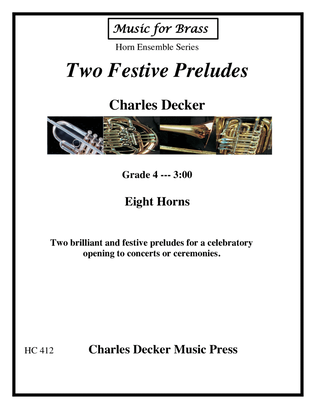 Two Festive Preludes for Horn Ensemble