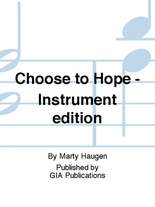 Choose to Hope - Instrument edition