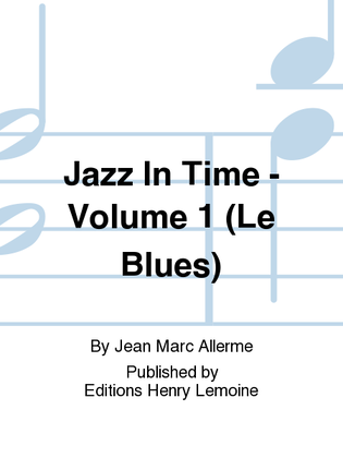 Jazz in time - Volume 1 Le blues