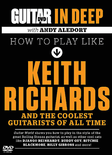 Guitar World in Deep -- How to Play in the Style of Keith Richards