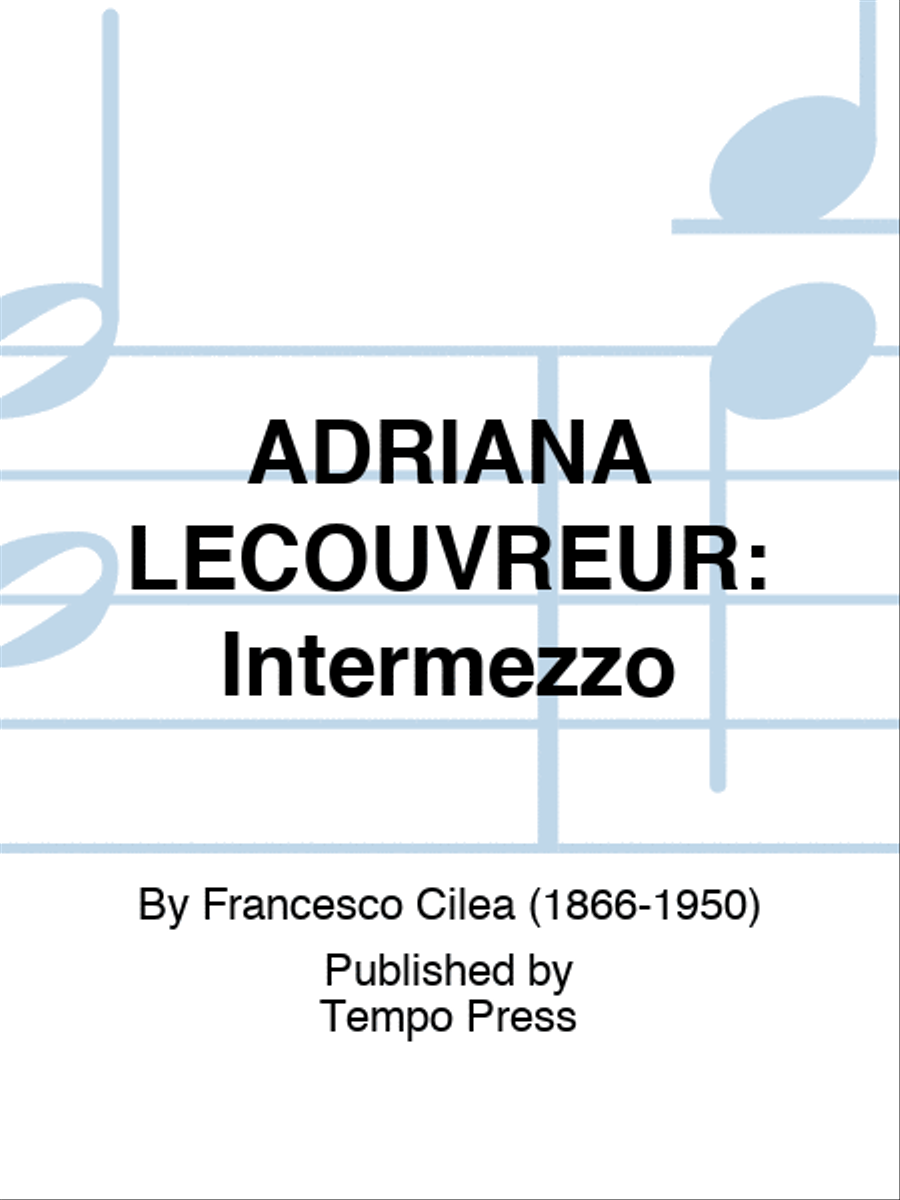 ADRIANA LECOUVREUR: Intermezzo Score scores gallery preview page 1