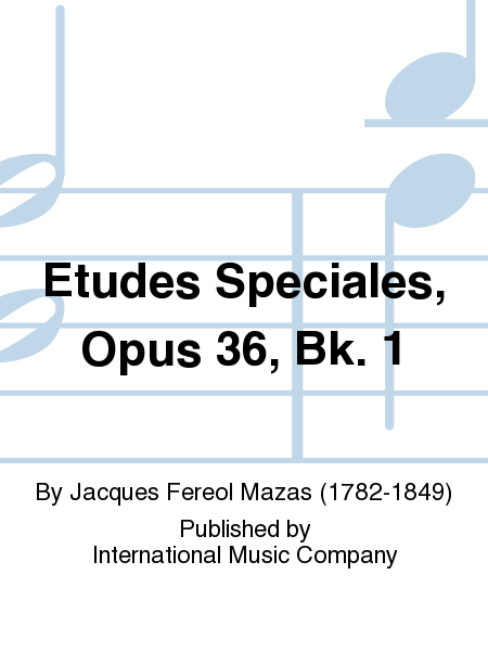 Etudes Speciales, Opus 36, Bk. 1
