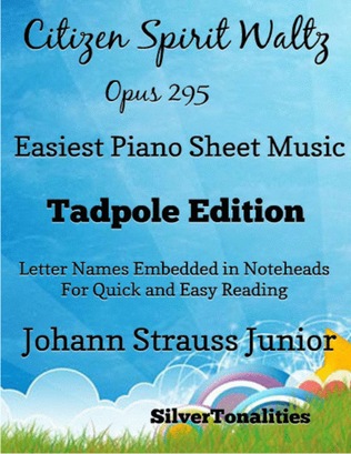 Citizen Spirit Waltz Opus 295 Easiest Piano Sheet Music 2nd Edition