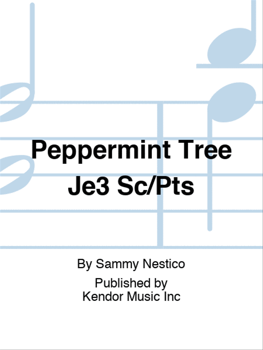 Peppermint Tree Je3 Sc/Pts Jazz Ensemble scores gallery preview page 1
