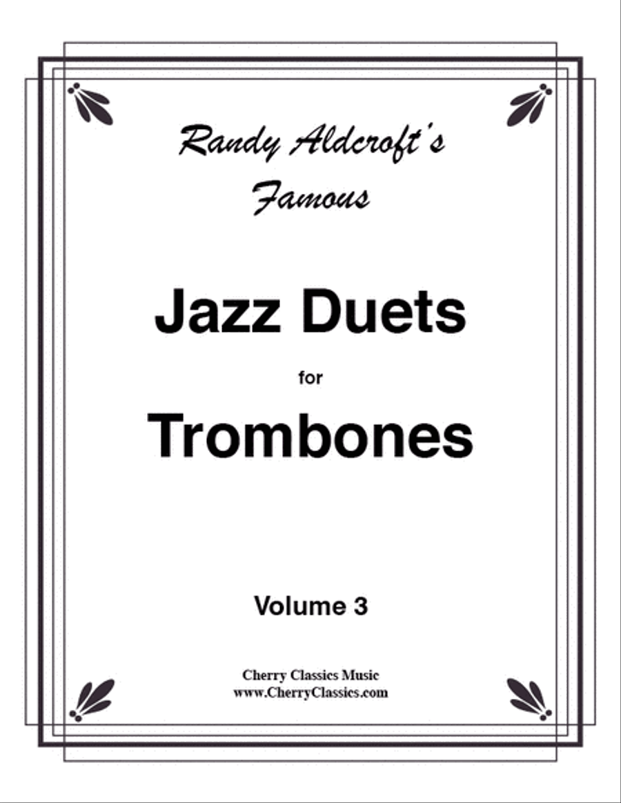 12 Famous Jazz Duets for Trombones, Volume 3