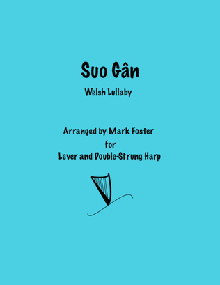 Book cover for Suo Gân - Welsh Lullaby for Lever and Double Strung Harp // Key of G and C