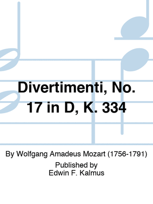 Book cover for Divertimenti, No. 17 in D, K. 334