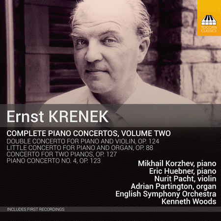 Ernst Krenek: Complete Piano Concertos, Vol. 2