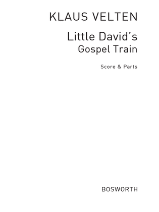 Little David's Gospel Train