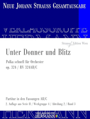 Unter Donner und Blitz Op. 324 RV 324AB/C