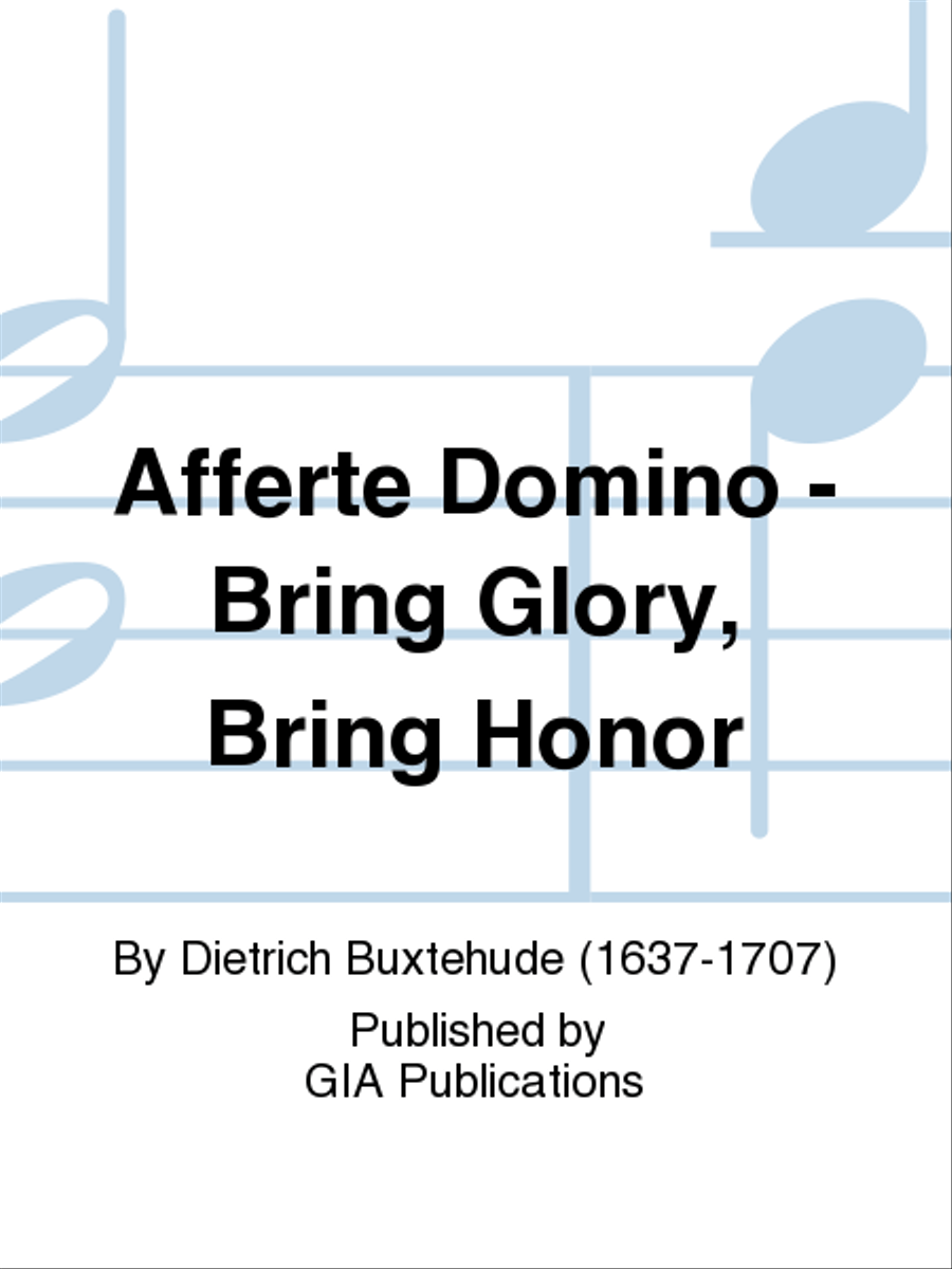 Afferte Domino - Bring Glory, Bring Honor