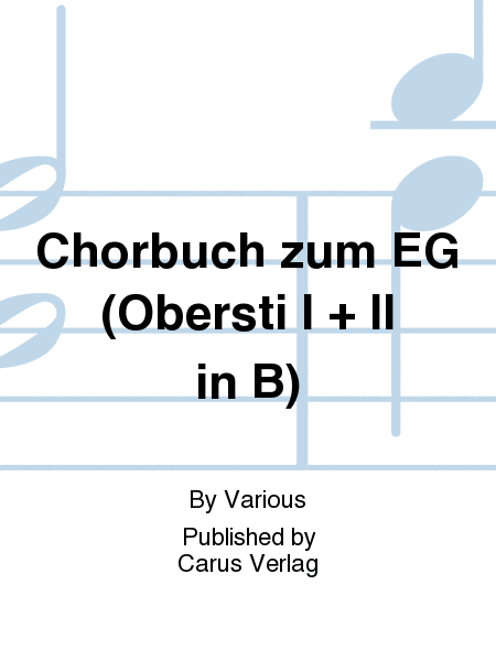 Chorbuch zum Evangelischen Gesangbuch. Chorleiterband