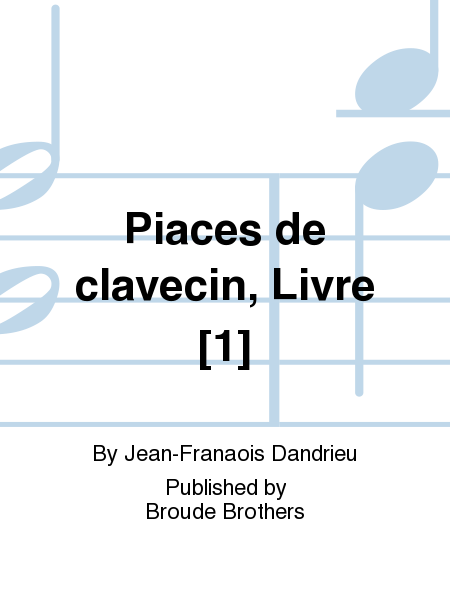 Pieces de clavecin Livre [1]. PF 165
