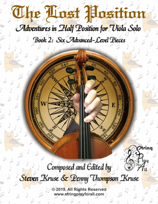 The Lost Position: Adventures in Half Position for Viola Solo, Book 2: Six Advanced-Level Pieces