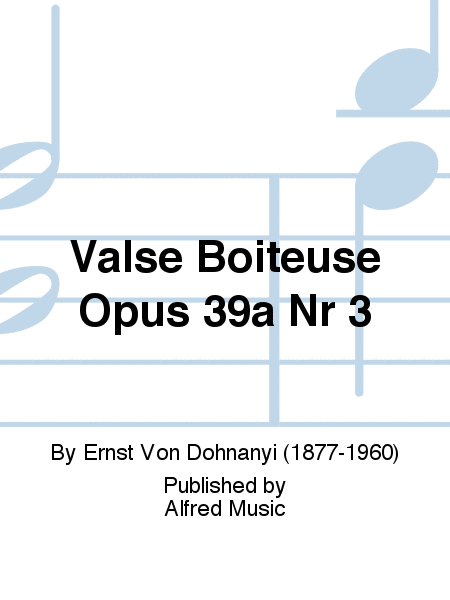 Valse Boiteuse Opus 39a Nr 3