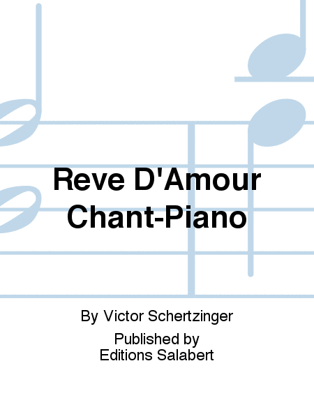 Reve D'Amour Chant-Piano