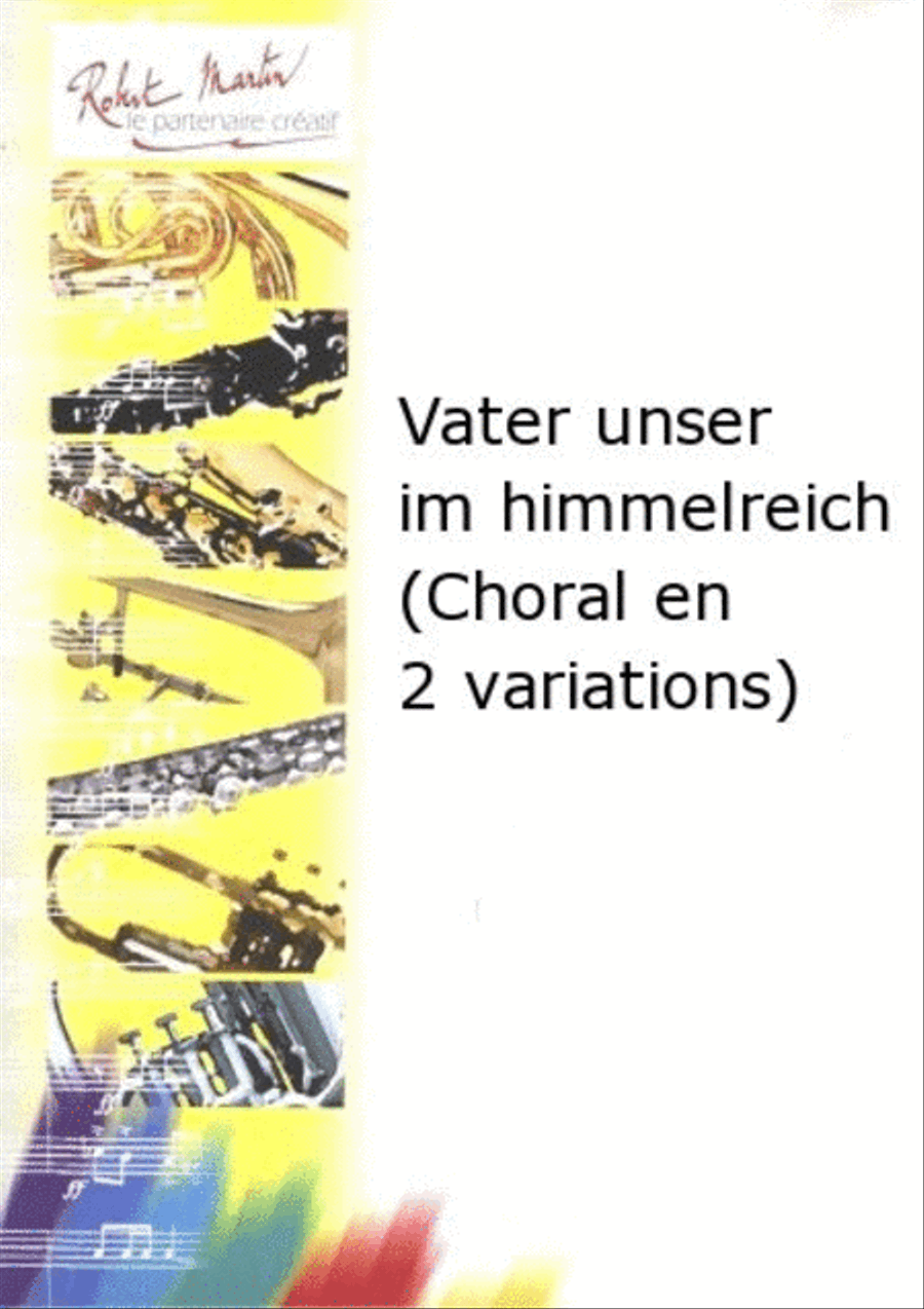 Vater unser im himmelreich (choral en 2 variations)