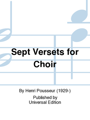 Sept Versets For Choir