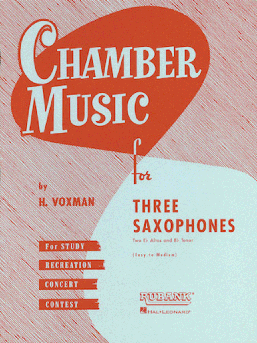 Chamber Music Series Three Saxophones  Two Altos And Tenor  Easy To Medium