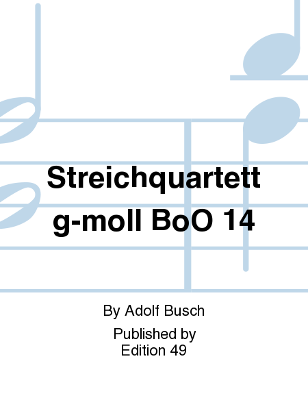 Streichquartett g-moll BoO 14