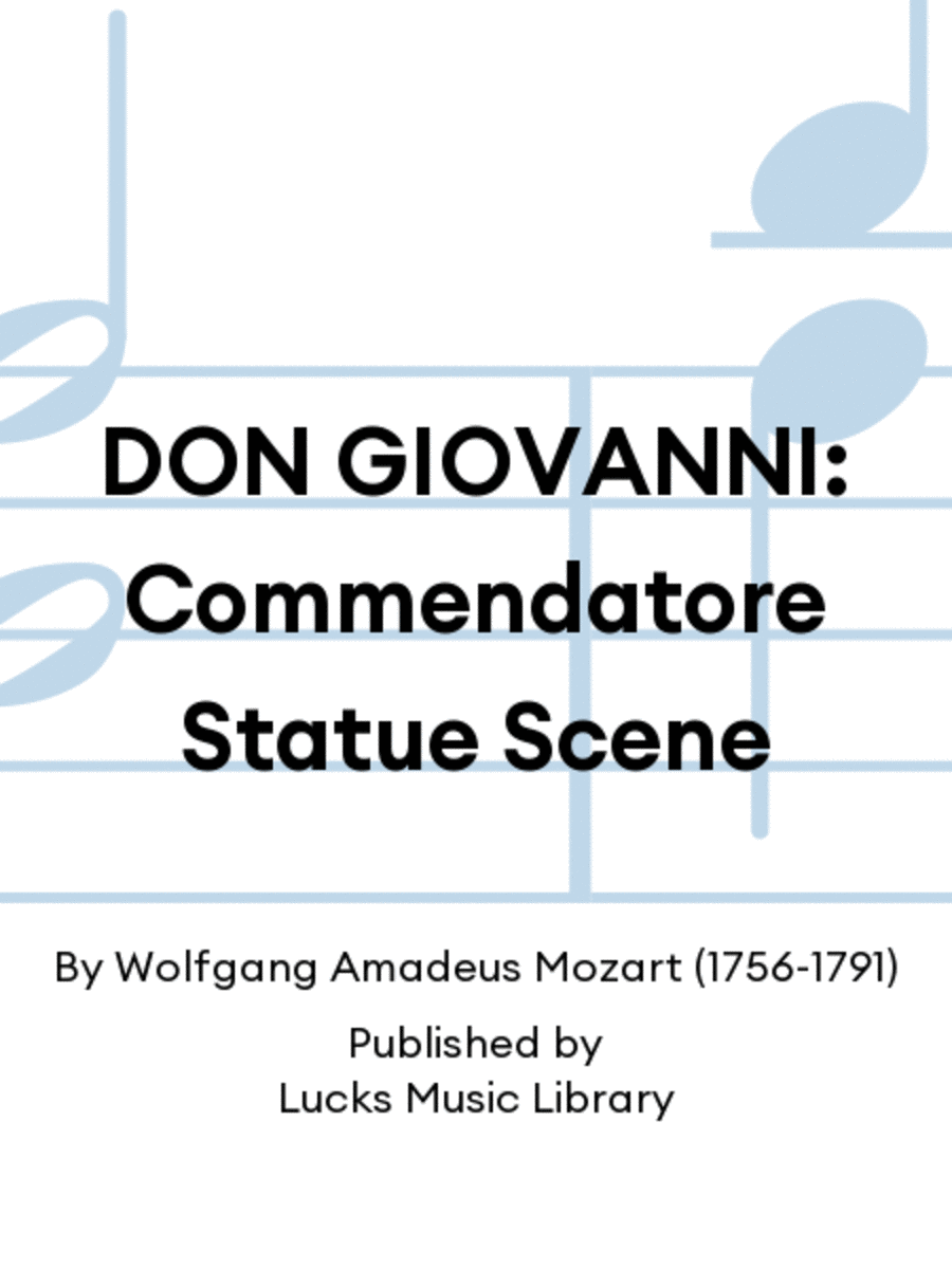 DON GIOVANNI: Commendatore Statue Scene