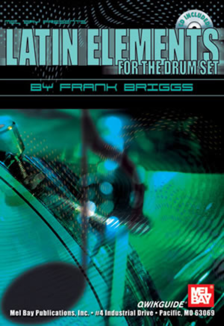 Latin Elements for the Drum Set QWIKGUIDE