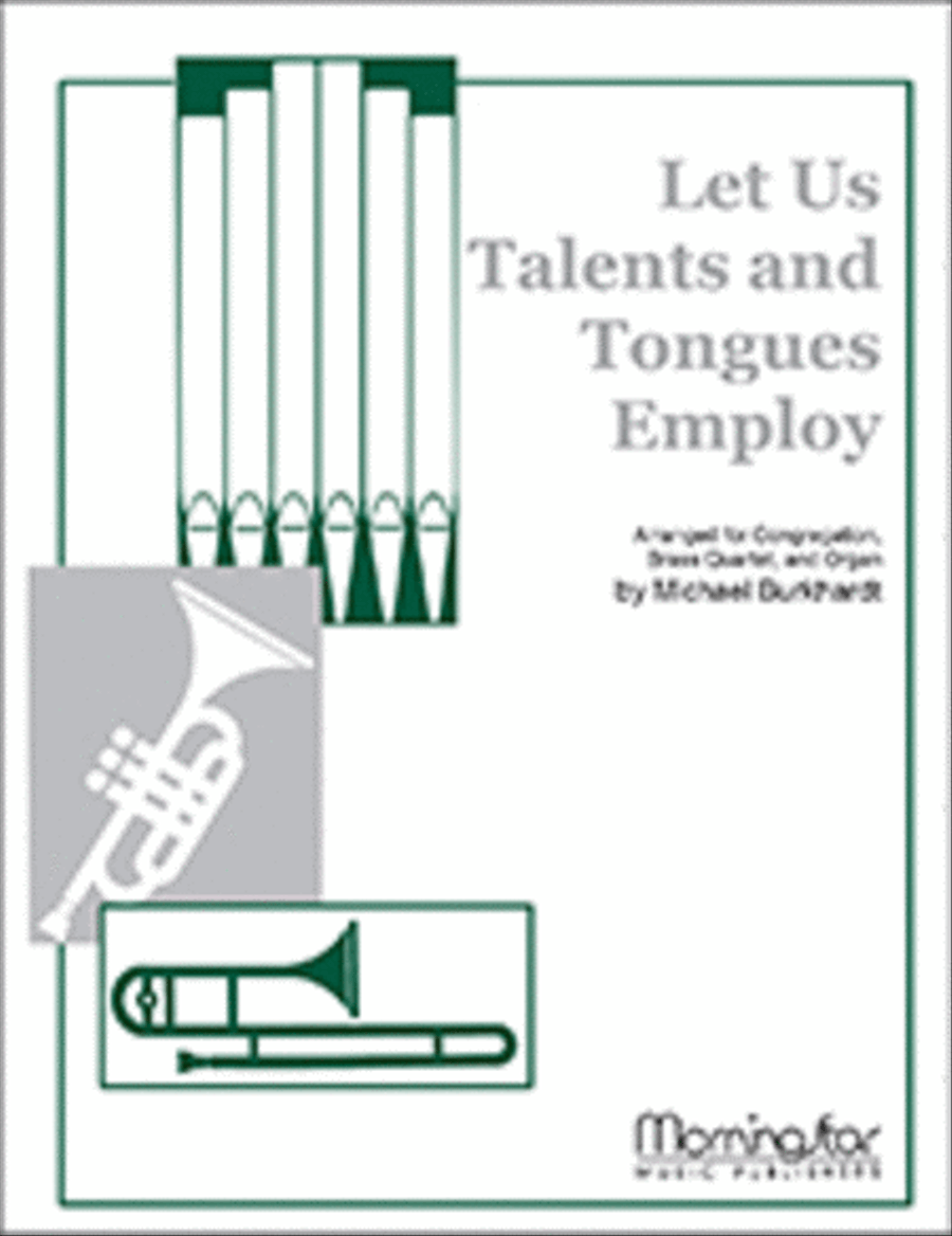 Let Us Talents and Tongues Employ Choir scores gallery preview page 1