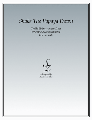 Shake The Papaya Down (Bb instrument duet)