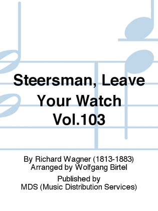 Steersman, leave your watch Vol.103