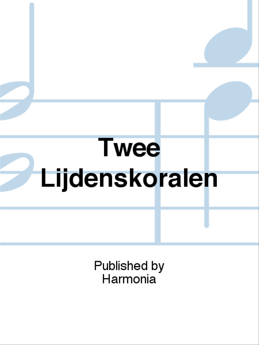 Twee Lijdenskoralen 4-Part scores gallery preview page 1