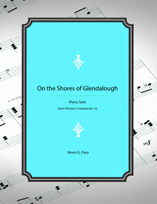 On the Shores of Glendalough - original piano solo