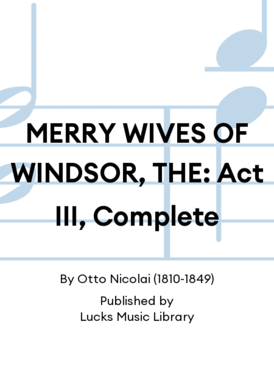 MERRY WIVES OF WINDSOR, THE: Act III, Complete 4-Part scores gallery preview page 1