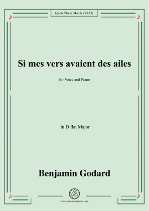 B. Godard-Si mes vers avaient des ailes(Could my songs their way be winging),in D flat Major