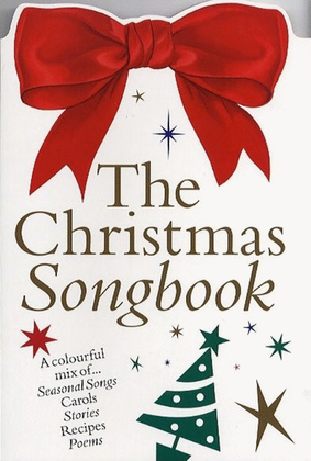 Book cover for The Christmas Songbook Colour Edition Piano/Vocal