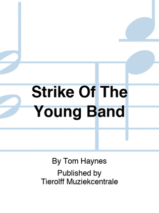 Strike Of The Young Band