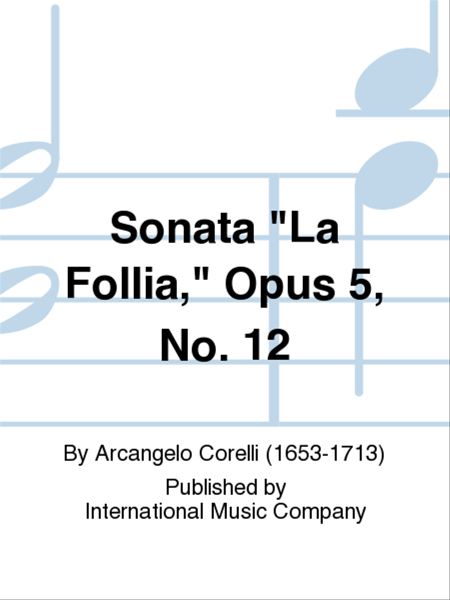 Sonata La Follia, Opus 5, No. 12