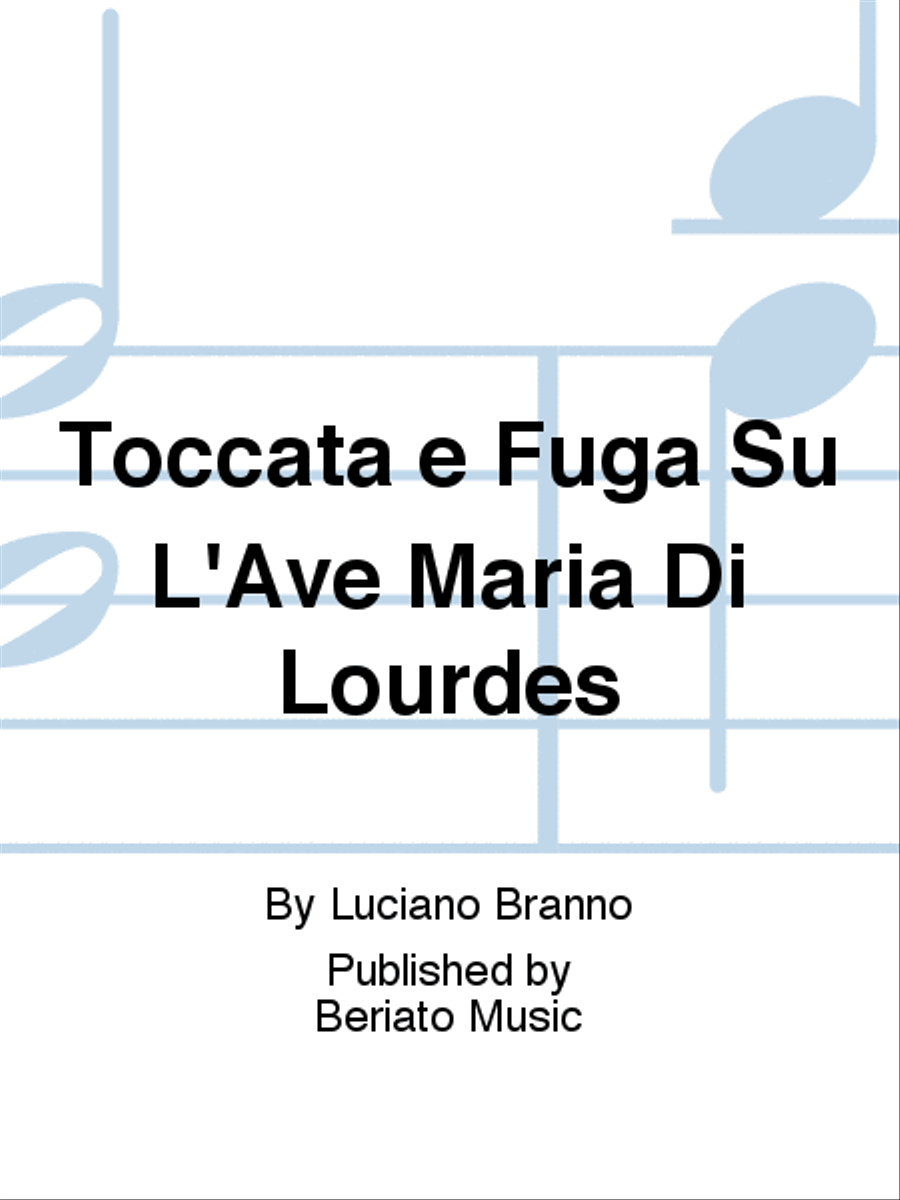 Toccata e Fuga Su L'Ave Maria Di Lourdes Organ scores gallery preview page 1