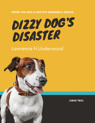 Dizzy Dog's Disaster