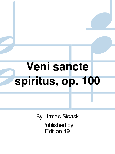 Veni sancte spiritus, op. 100