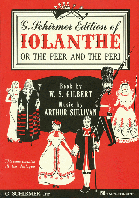 Gilbert and Sullivan: Iolanthe (The Peer and the Peri)