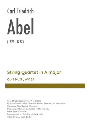 Abel - String Quartet in A major, Op.8 No.5 ; WK 65