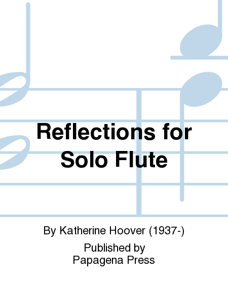 Reflections for Solo Flute