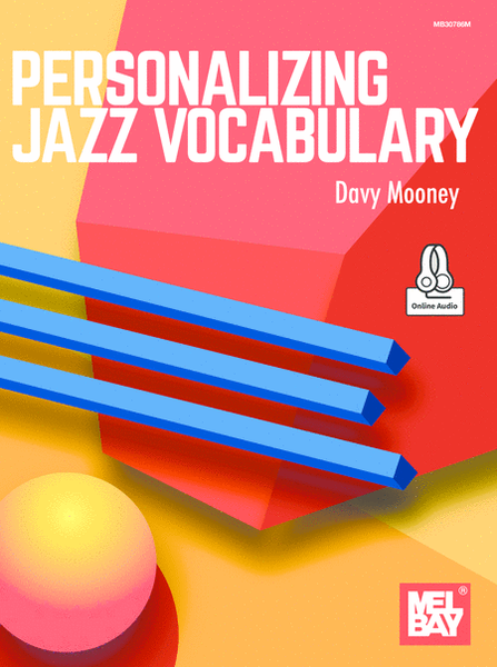 Personalizing Jazz Vocabulary Book and Digital Audio - Digital Sheet Music