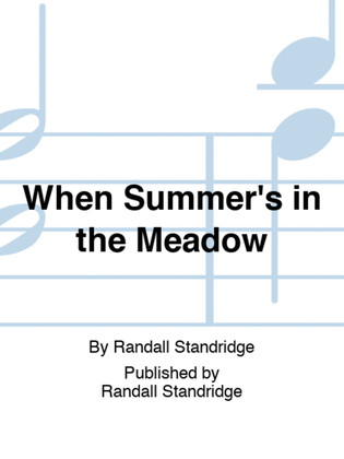 Book cover for When Summer's in the Meadow