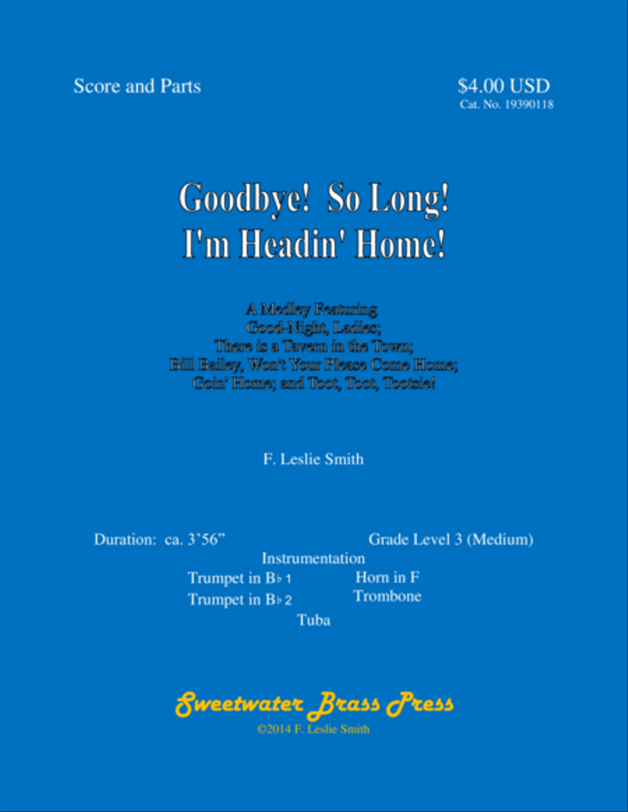 Goodbye! So Long! I'm Headin' Home!: A Medley Brass Ensemble scores gallery preview page 1