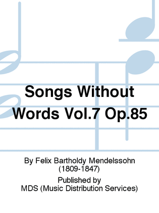 Songs without Words Vol.7 op.85