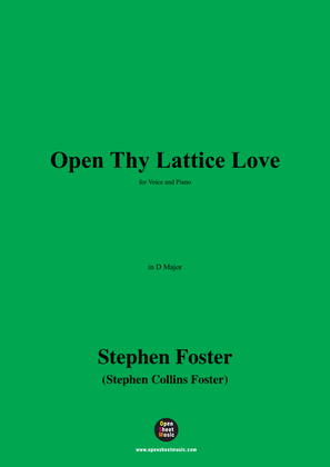 S. Foster-Open Thy Lattice Love,in D Major