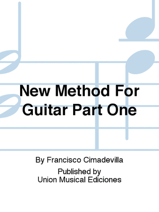 New Method For Guitar Part One