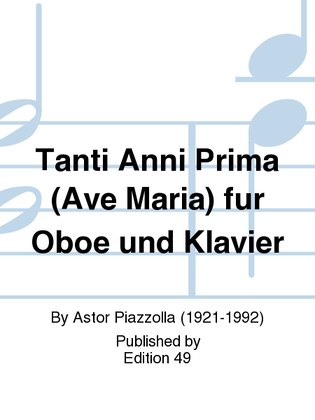 Book cover for Tanti Anni Prima (Ave Maria) fur Oboe und Klavier